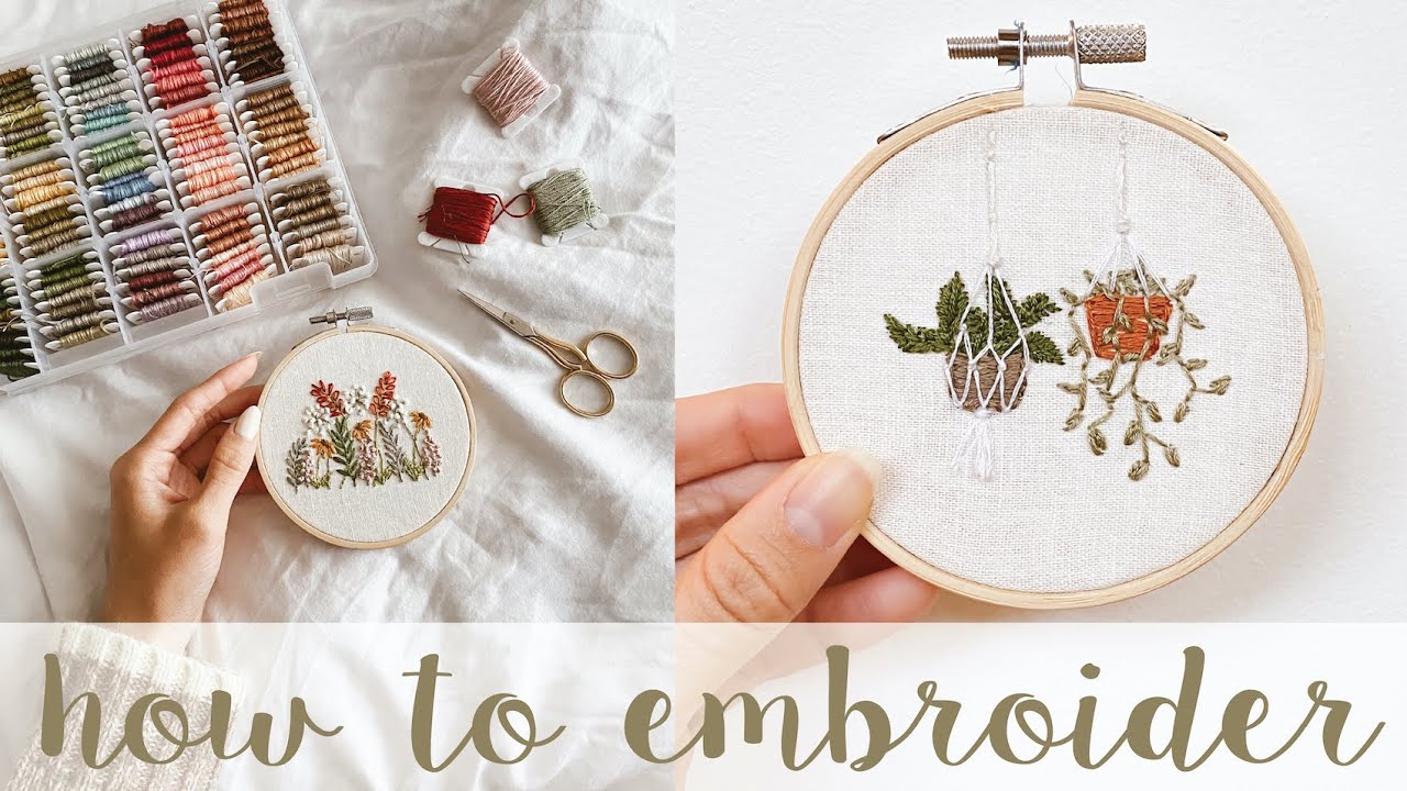 EMBROIDERY 101 // How to embroider for beginners - What you need to start - step by step tutorial