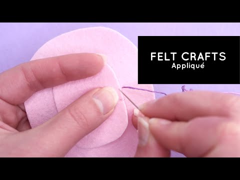 Felt Crafts: How to Appliqué Felt