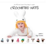 Crocheted hats nėrimo schemų knyga